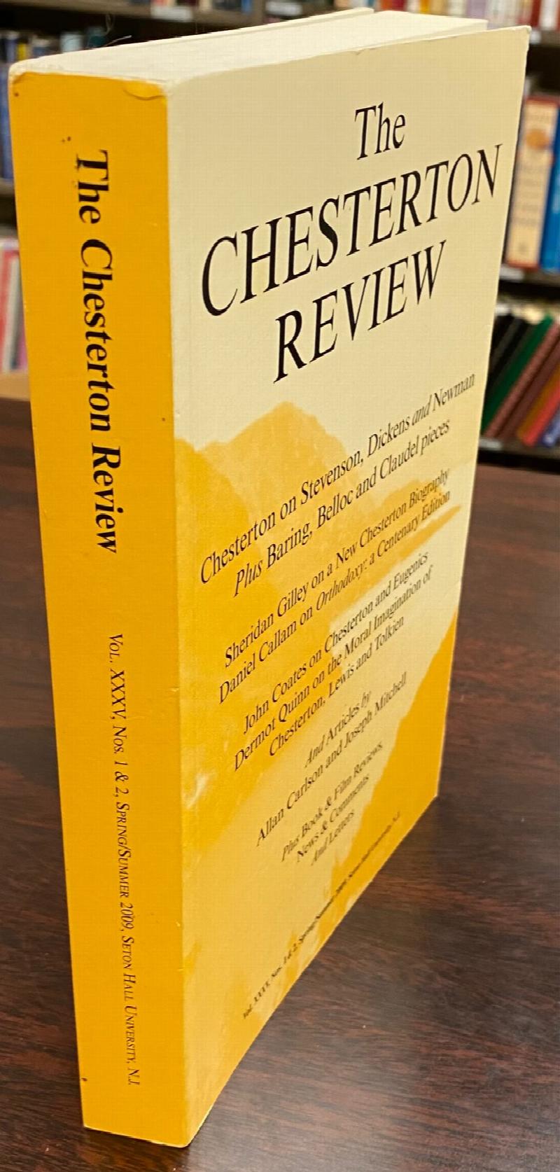 The Chesterton Review (Vol. XXXV No. 1 & 2, SpringSummer 2009)