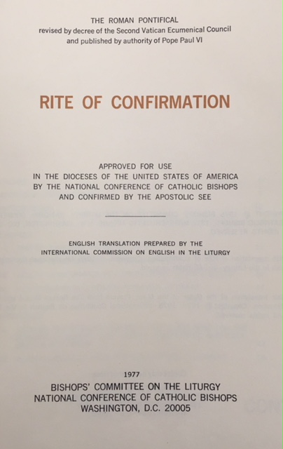 Rite Of Confirmation: Approved For Use In The Dioceses Of The United ...