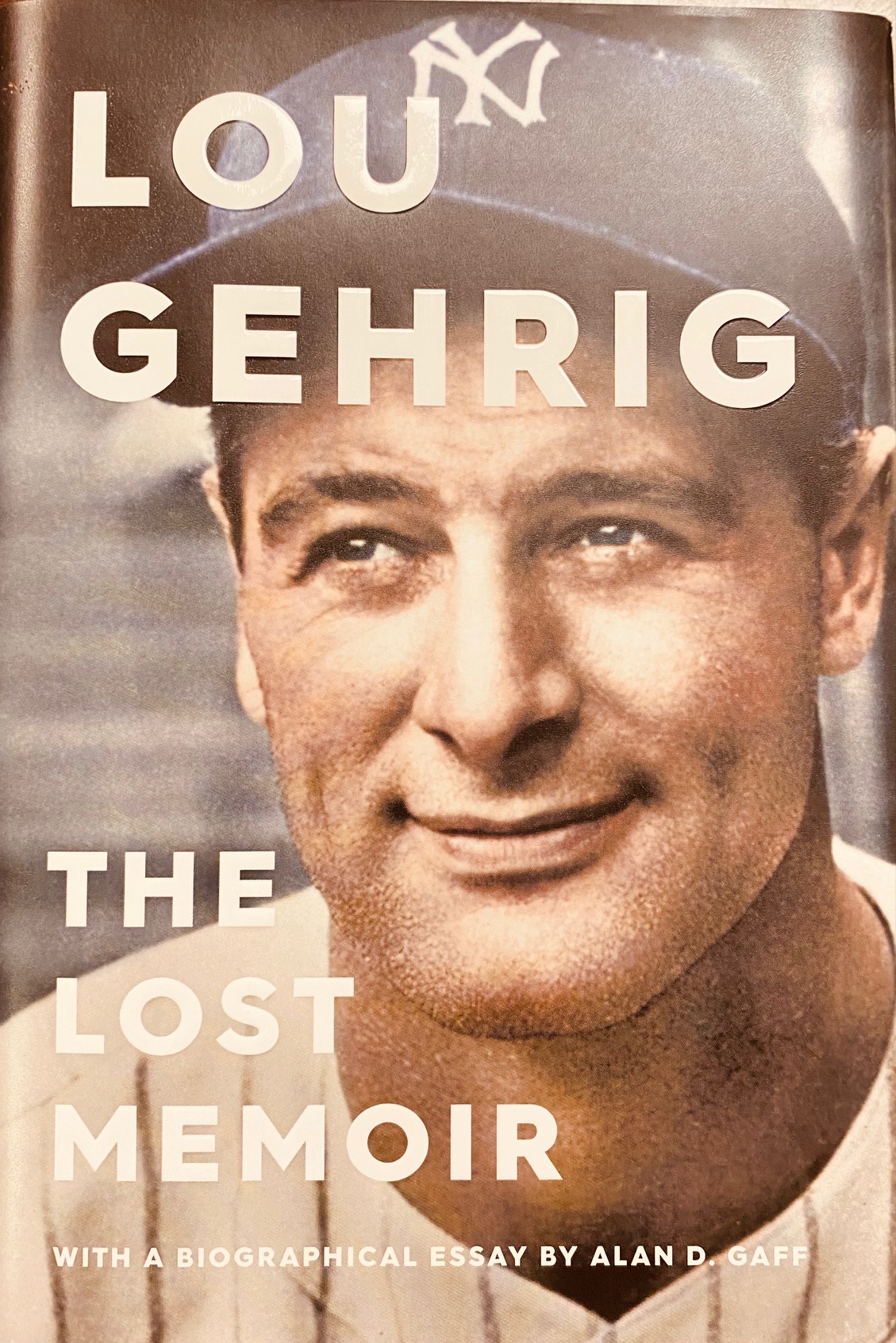  Lou Gehrig: The Lost Memoir: 9781982132392: Gaff, Alan