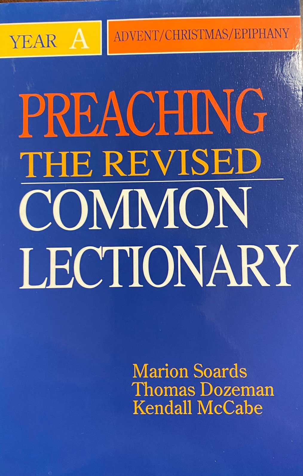 Preaching the Revised Common Lectionary Year A Advent/Christmas
