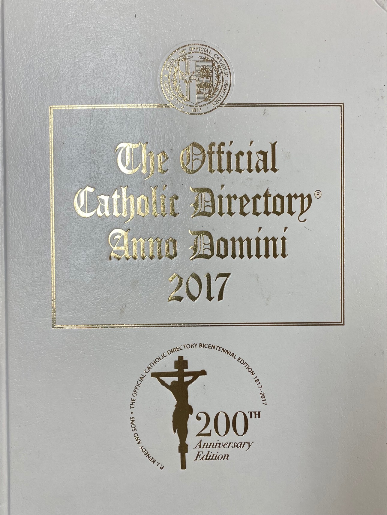 The Official Catholic Directory 2017 Anno Domini 2017